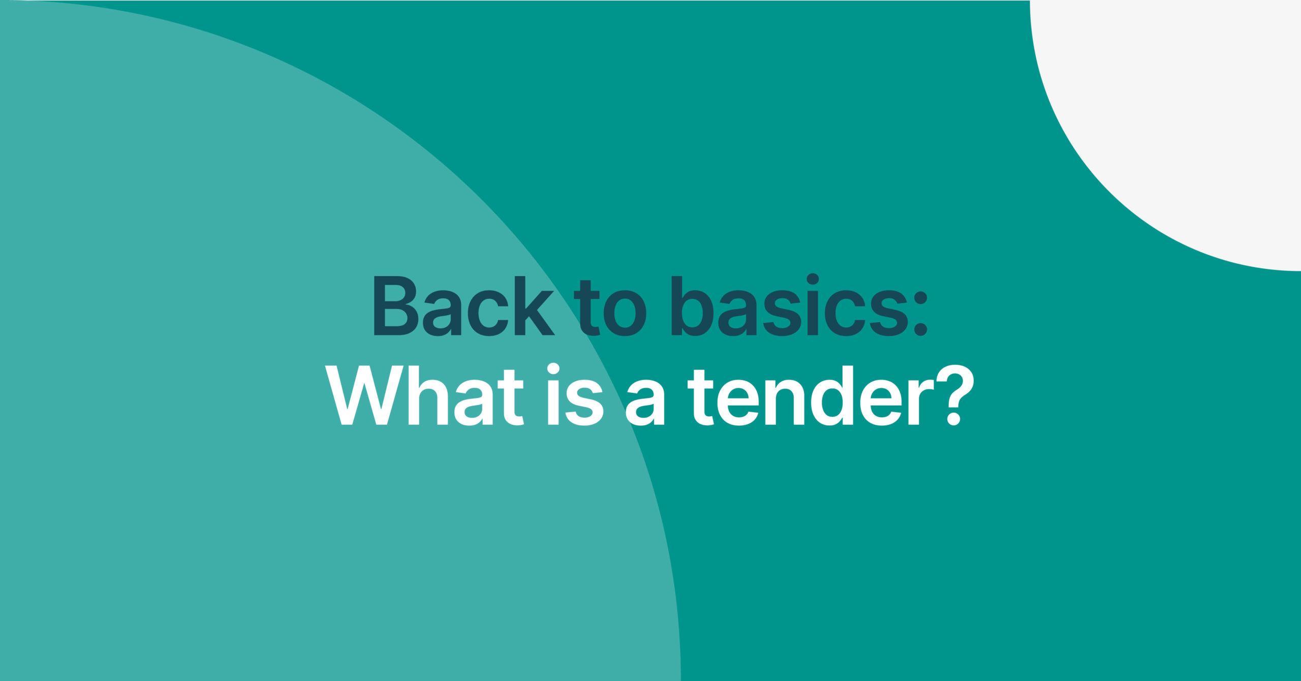 back-to-basics-what-is-a-tender-tender-vle